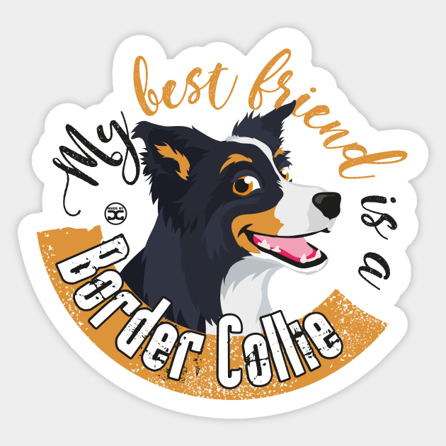 My Best Friend is a... Border Collie - Trico Sticker by DoggyGraphics